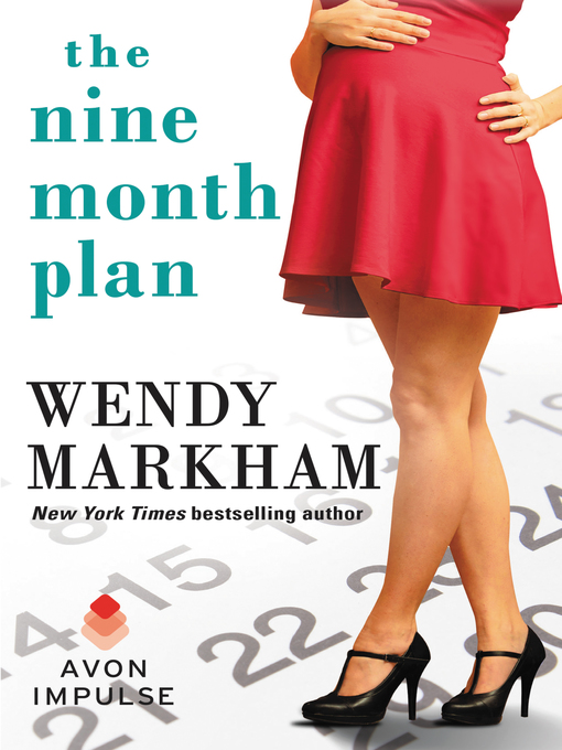 Title details for The Nine Month Plan by Wendy Markham - Available